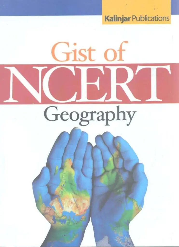 Gist of NCERT Geography Book PDF Download for Free