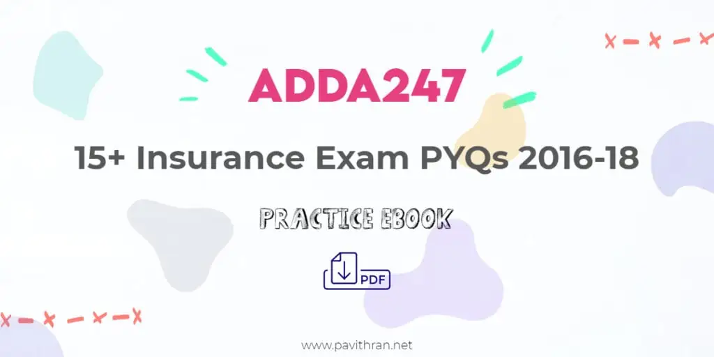 15+ Insurance Exam PYQs 2016-18 Practice eBook - Adda247 PDF