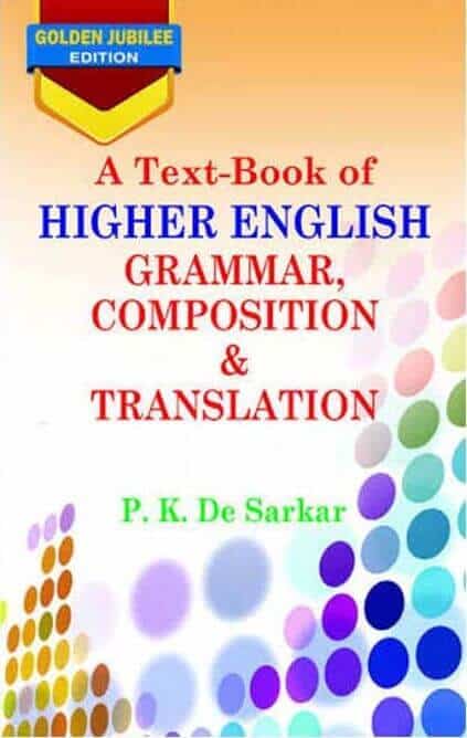 HIGHER-ENGLISH Grammar by PK De Sarkar