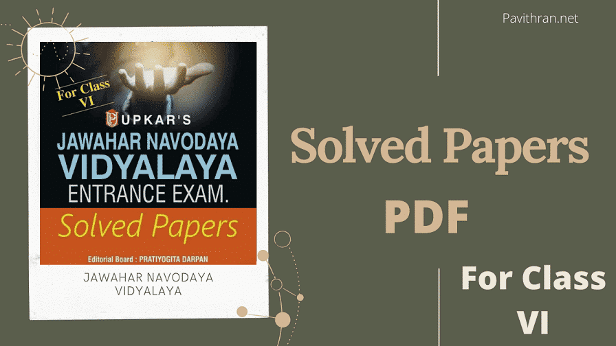 Jawahar Navodaya Vidyalaya Class 6 Entrance Exam Solved papers PDF