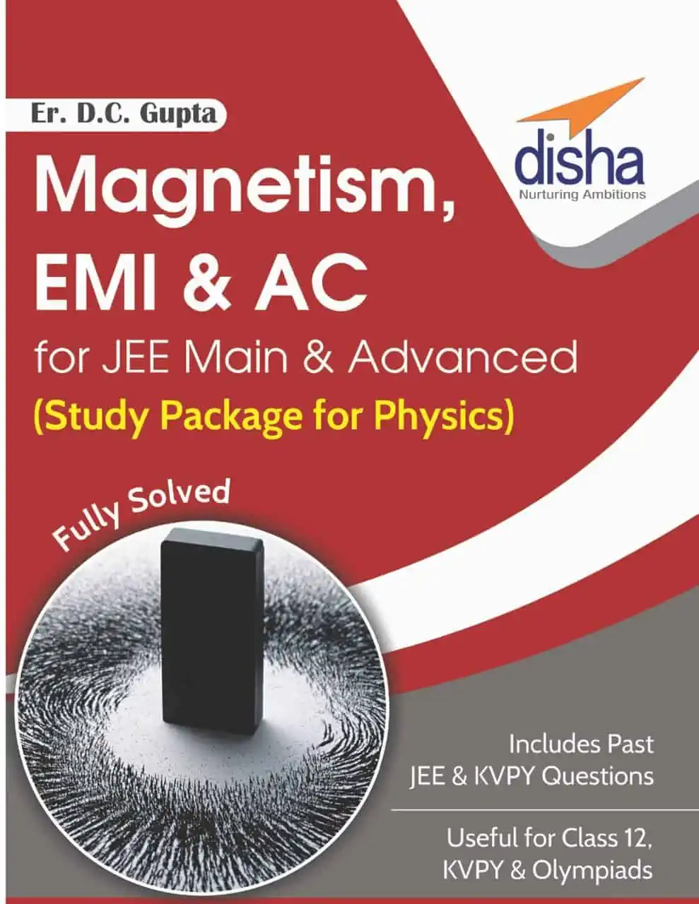 Magnetism, EMI & AC for JEE Main & Advanced - Disha Experts [PDF]