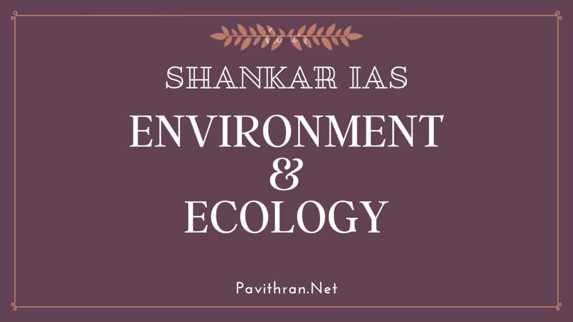 Shankar IAS Environment Book 6th & 7th Edition PDF Download