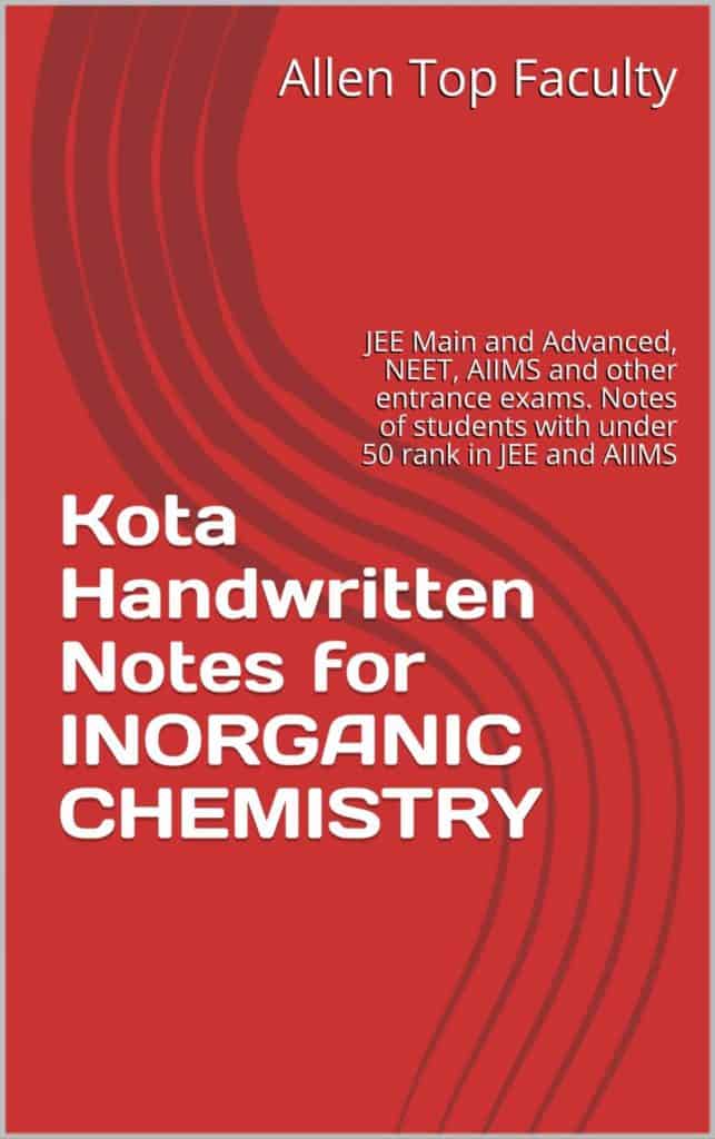 Kota Handwritten Notes for INORGANIC CHEMISTRY Volume - Raju Sharma