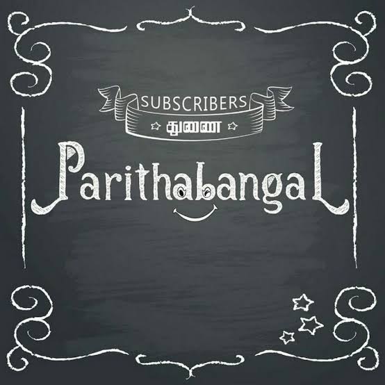 Parithabangal Youtube Channel