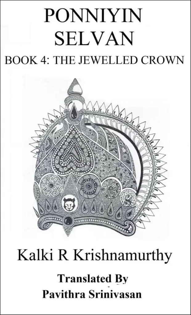 Ponniyin Selvan Book Part 4 - The Jewelled Crown - Kalki R Krishnamurthy