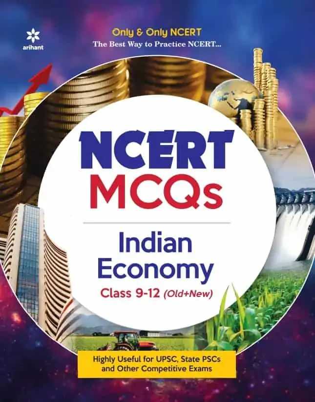 Arihant NCERT MCQs Indian Economy - Class 9-12 PDF