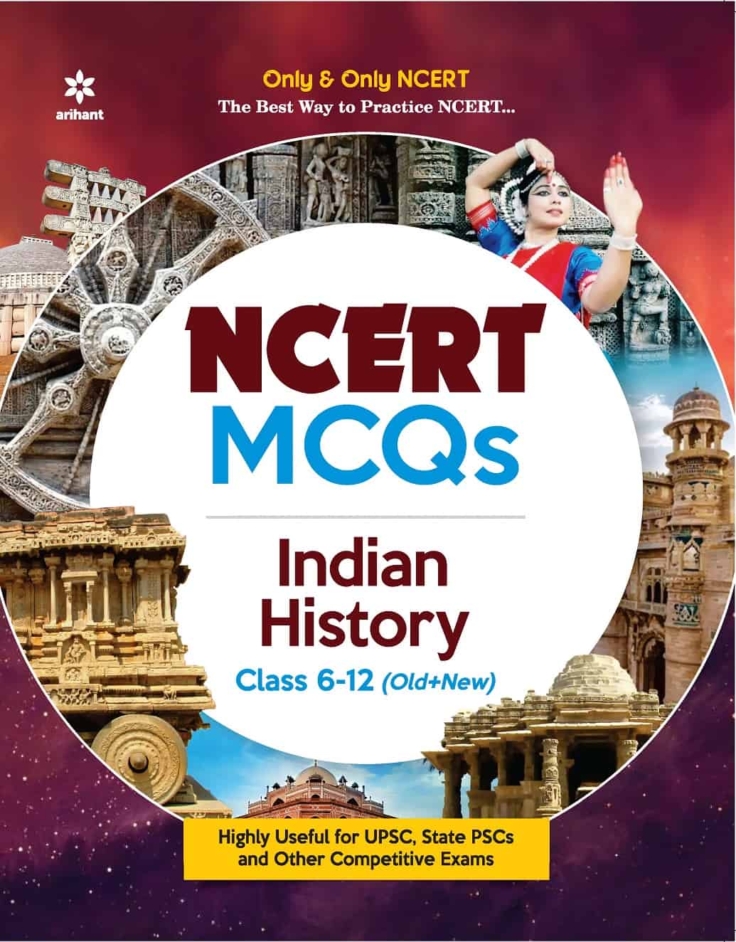 Arihant NCERT MCQs Indian History - Class 9-12 PDF