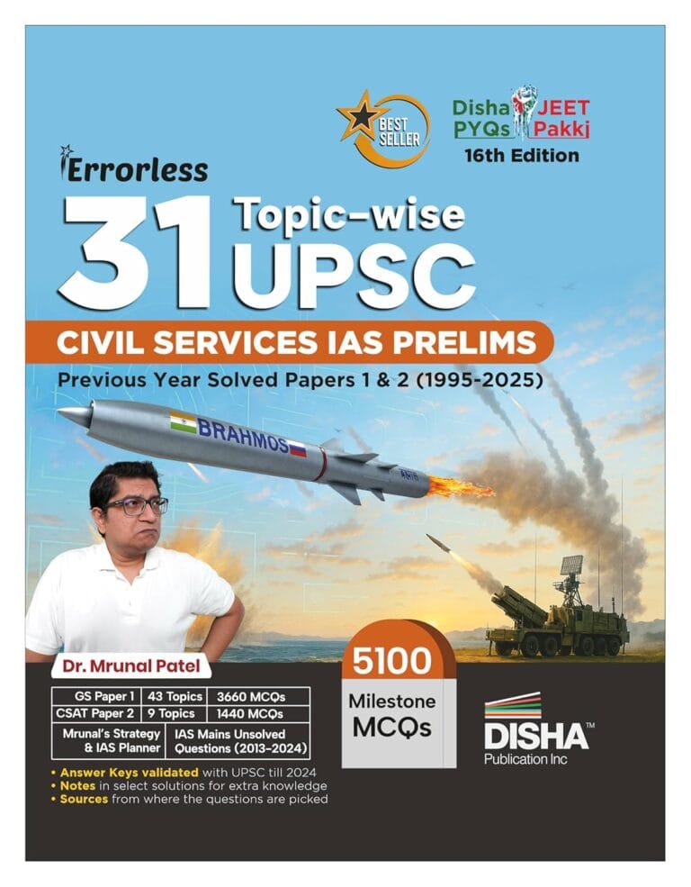 Disha 31 Topic-wise UPSC Civil Services IAS Prelims Previous Year Solved Papers 1 & 2 (1995 - 2025) by Mrunal Patel