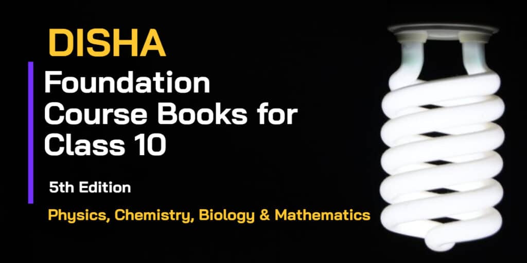 Disha Foundation Course Books for Class 10 PDF
