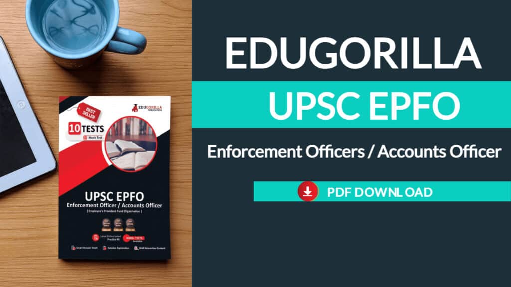Edugorilla UPSC EPFO Enforcement Officer Pdf Download