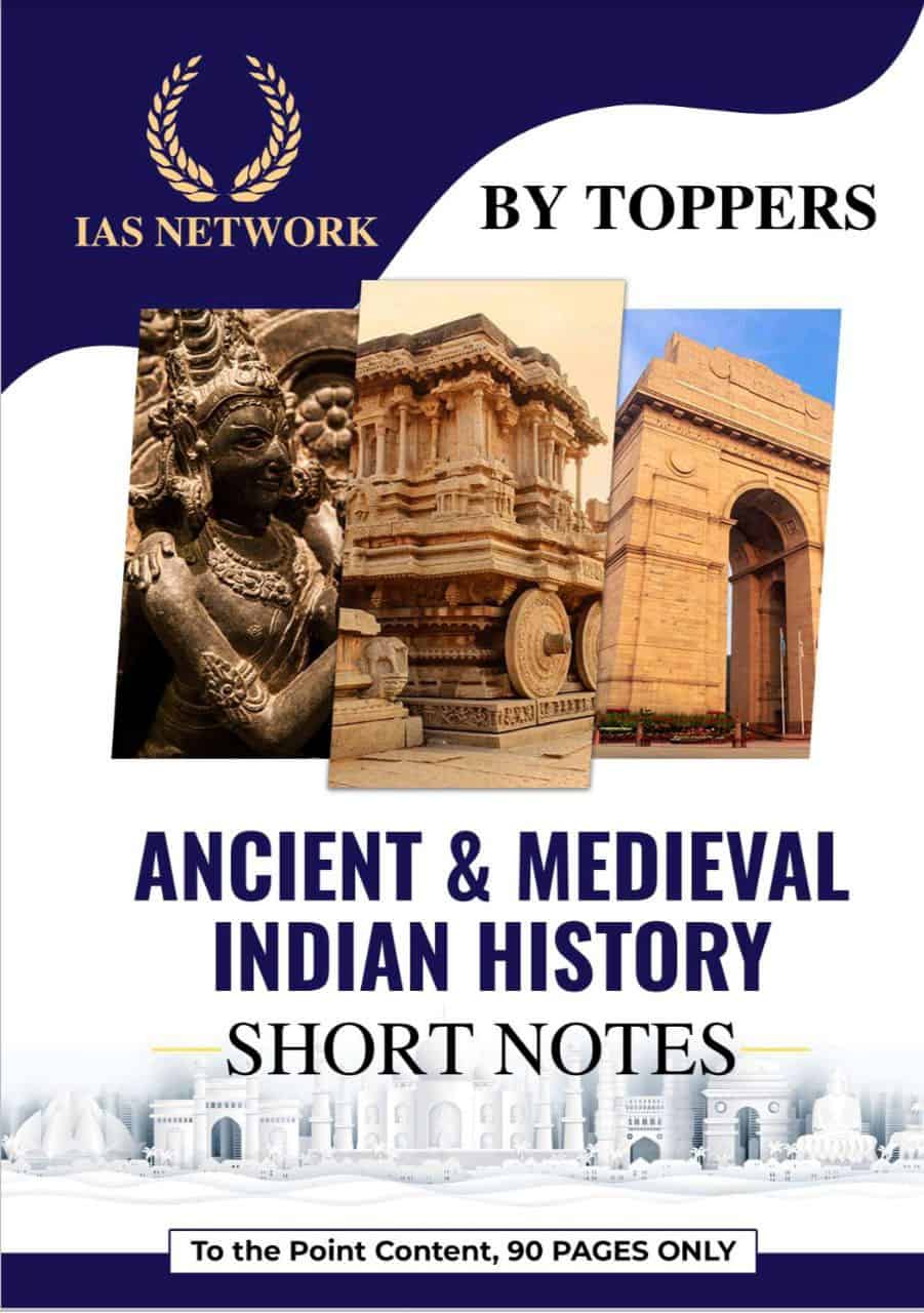 IAS Network Ancient & Medieval History of India Short Notes PDF