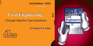 Civil Engineering (Through Objective Type Questions) - S.P. Gupta PDF