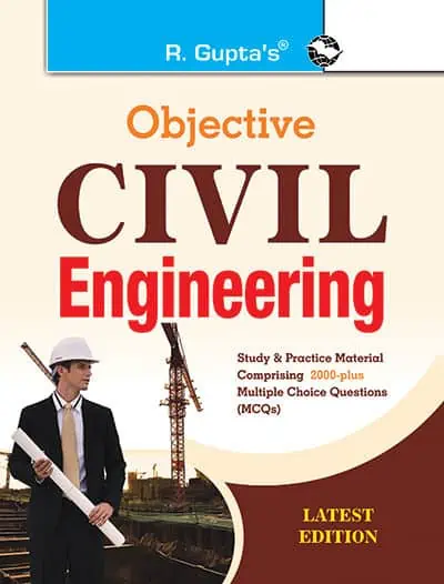 R.Gupta's Objective Civil Engineering - RPH Editorial Board