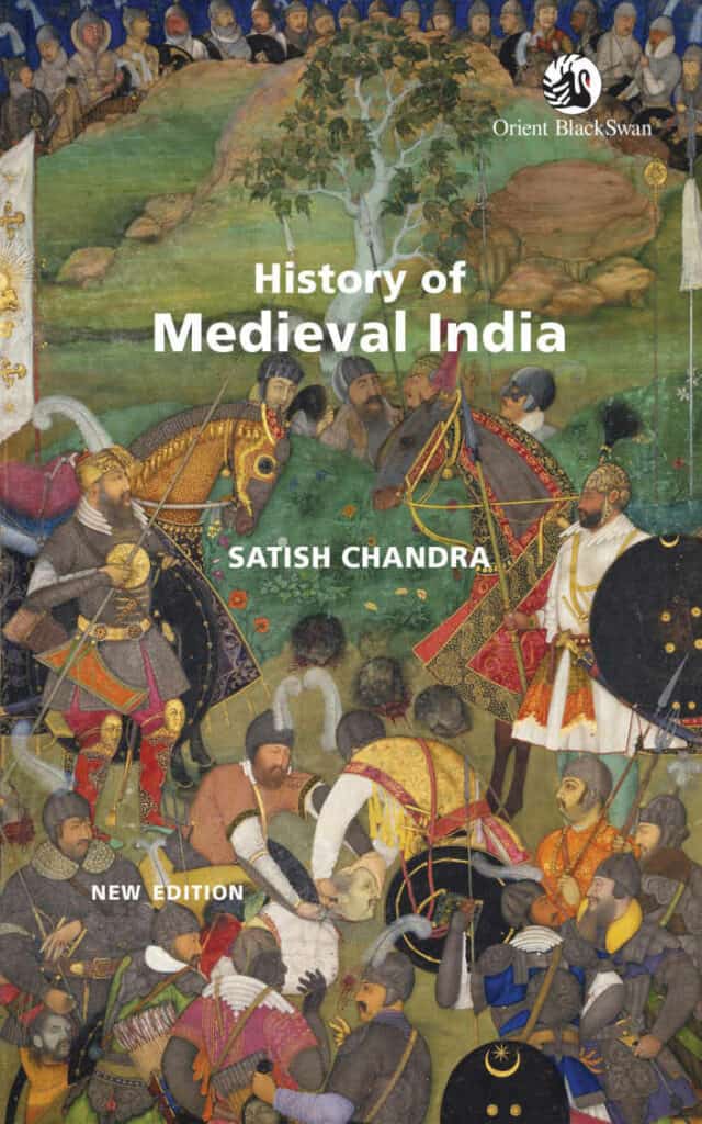 History of Medieval India (2022 Edition)- Satish Chandra