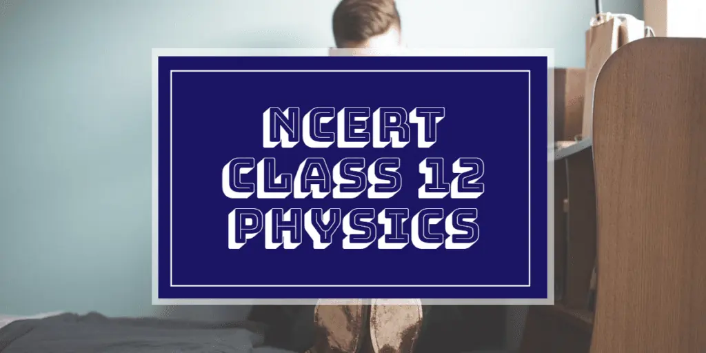 NCERT Class 12 Physics PDF