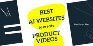 Best AI Websites to Create Product Videos