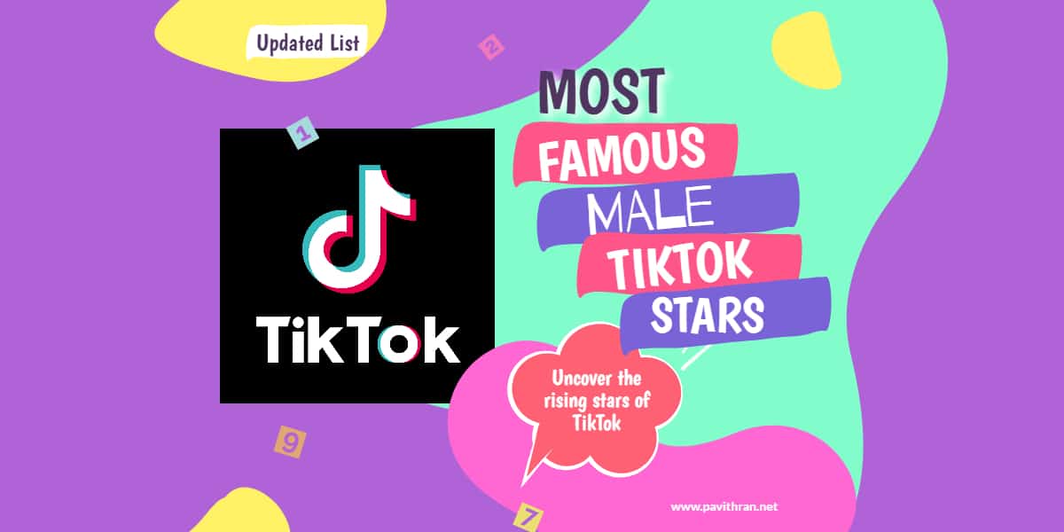 Top 20 Male TikTok Stars You Should Follow in 2023