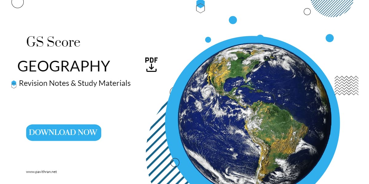 GS Score Geography Notes PDF [5 E-Books] - Pavithran.Net