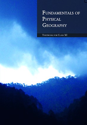 Fundamentals of Physical Geography - Class 11