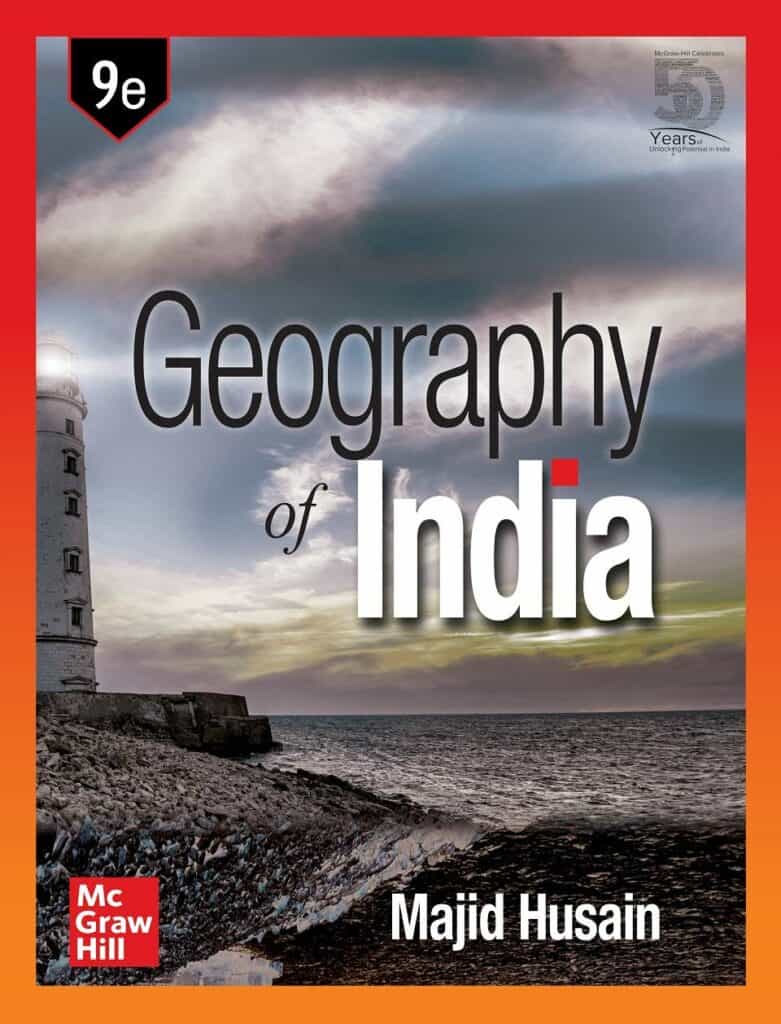 Geography of India - Majid Husain [9th Edition]