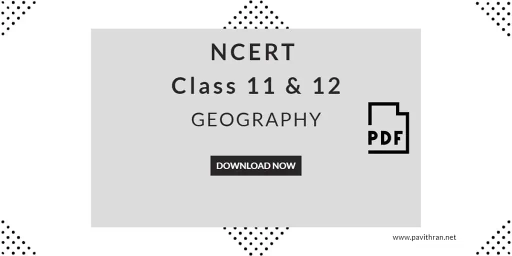 NCERT Class 11 & 12 Geography Book PDF