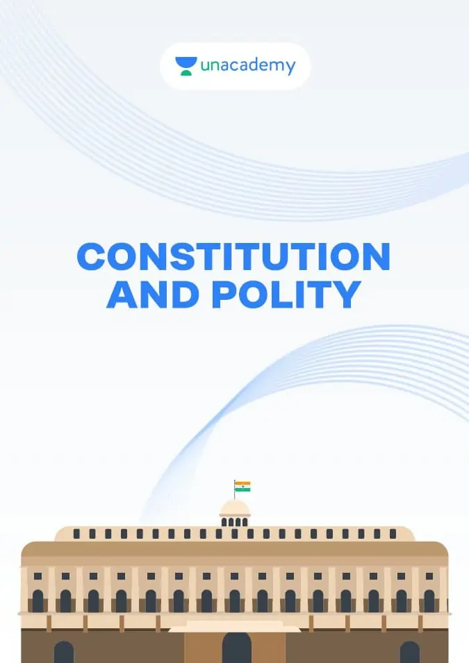 Unacademy Constitution and Polity Pdf