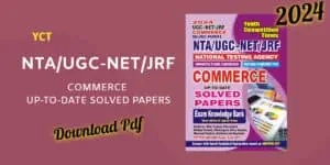 YCT NTA - UGC - NET - JRF - Commerce Solved Papers from June 2011 to June 2023 [2024 Edition] Pdf