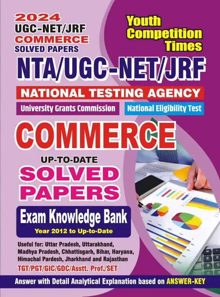 YCT NTA - UGC - NET - JRF - Commerce Solved Papers from June 2012 to Uptodate [2024 Edition]