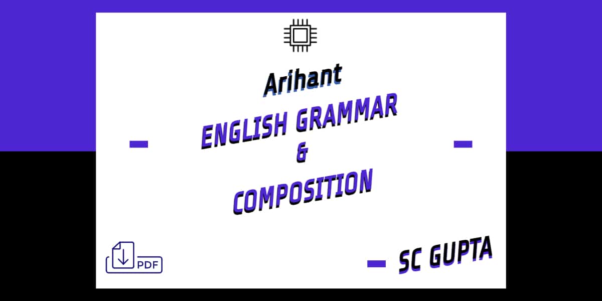 Arihant's English Grammar & Composition Book by SC Gupta PDF