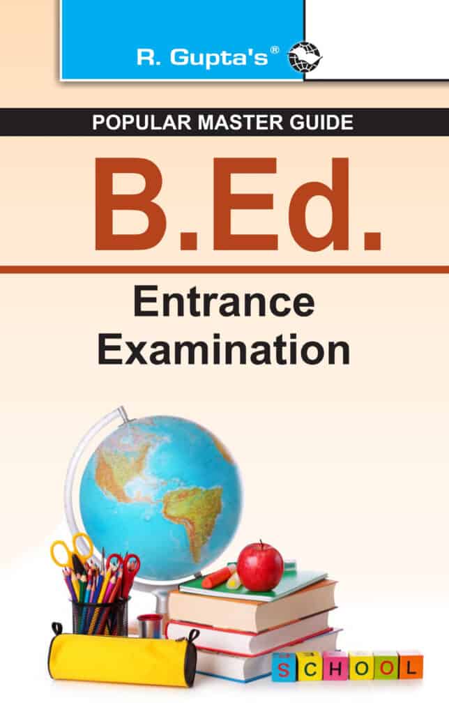 R. Gupta B.Ed Entrance Exam Guide