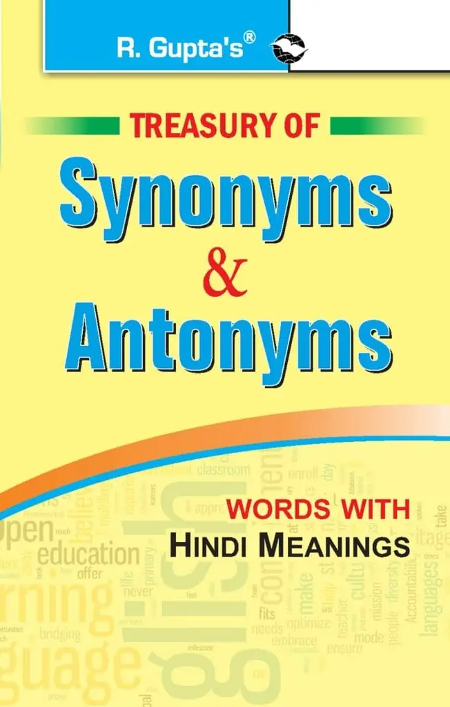 Treasury of Synonyms & Antonyms (words with Hindi Meanings) - R Gupta