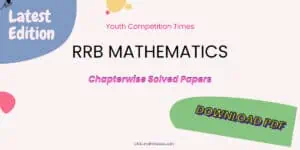 YCT RRB Mathematics Chapterwise Solved Papers [Latest Edition] PDF