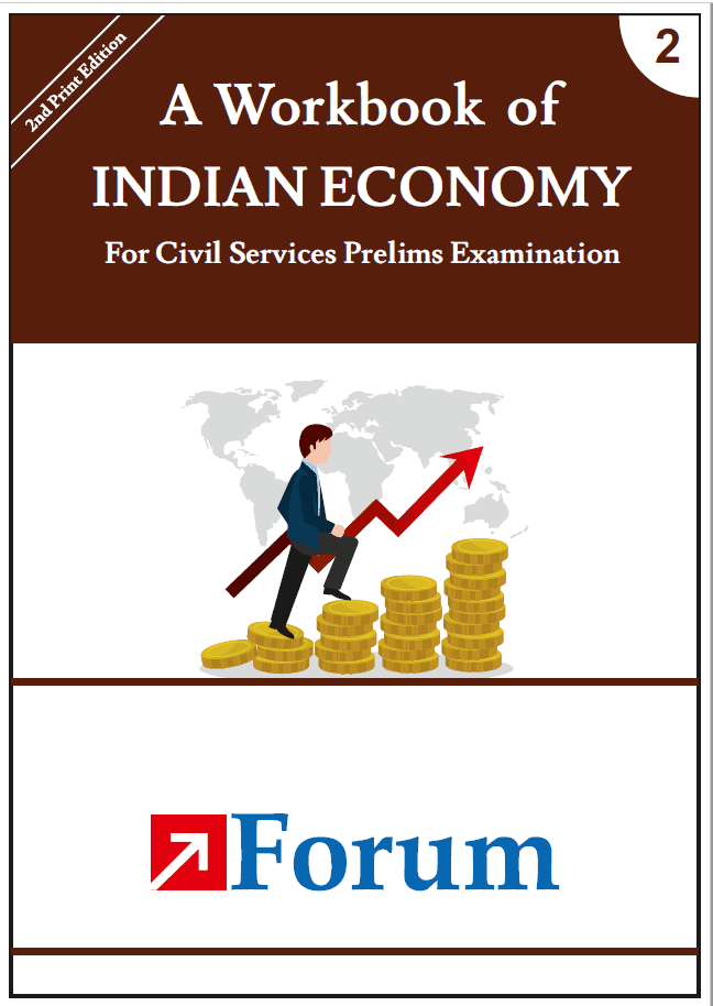 A Workbook of Indian Economy [2nd Print Edition] - ForumIAS