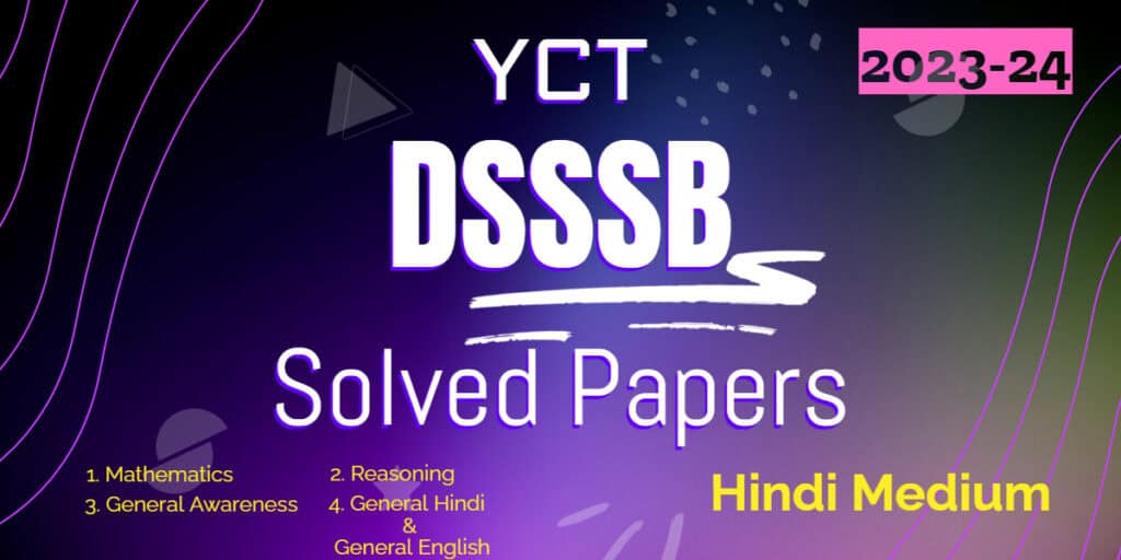 YCT DSSSB Solved Papers 2023-24 [Hindi Medium] PDF