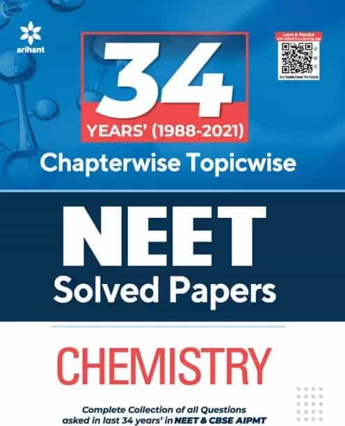 Arihant NEET 34 Years Chapterwise Solved Papers Chemistry 2022