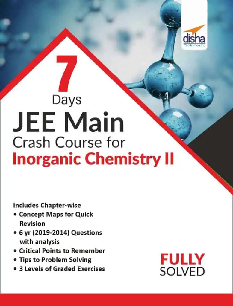 Inorganic Chemistry 2 - 7 Days JEE Main Crash Course - Disha Experts