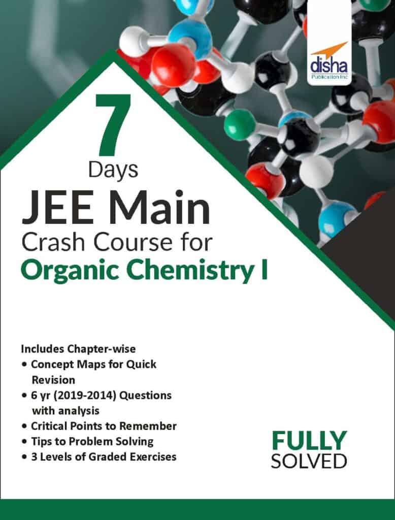 Organic Chemistry 1 - 7 Days JEE Main Crash Course - Disha Experts