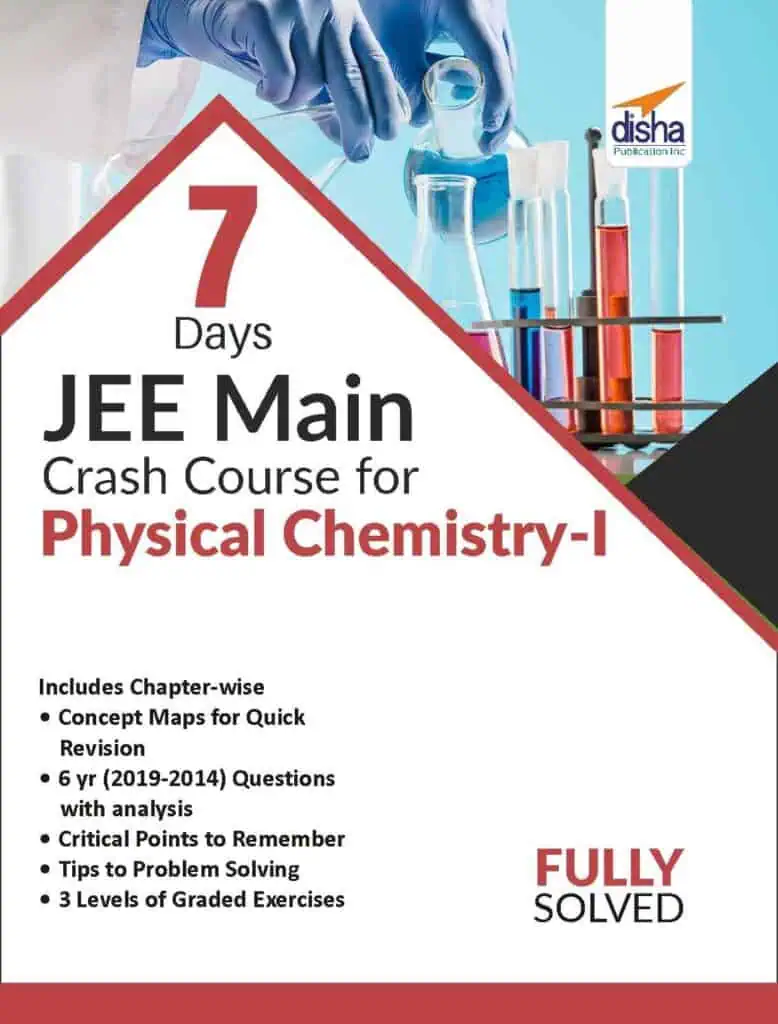 Physical Chemistry 1 - 7 Days JEE Main Crash Course - Disha Experts
