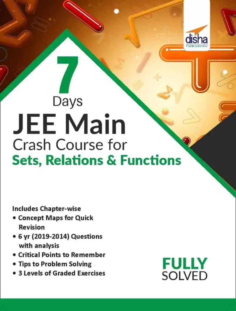 Sets, Relations & Functions - 7 Days JEE Main Crash Course - Disha Experts