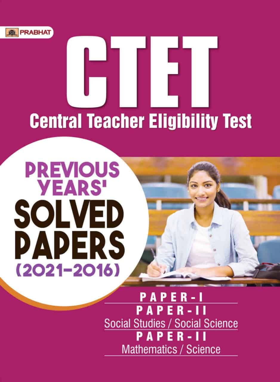 CTET Previous Year Solved Papers Paper 1 & 2 - Prabhat PDF