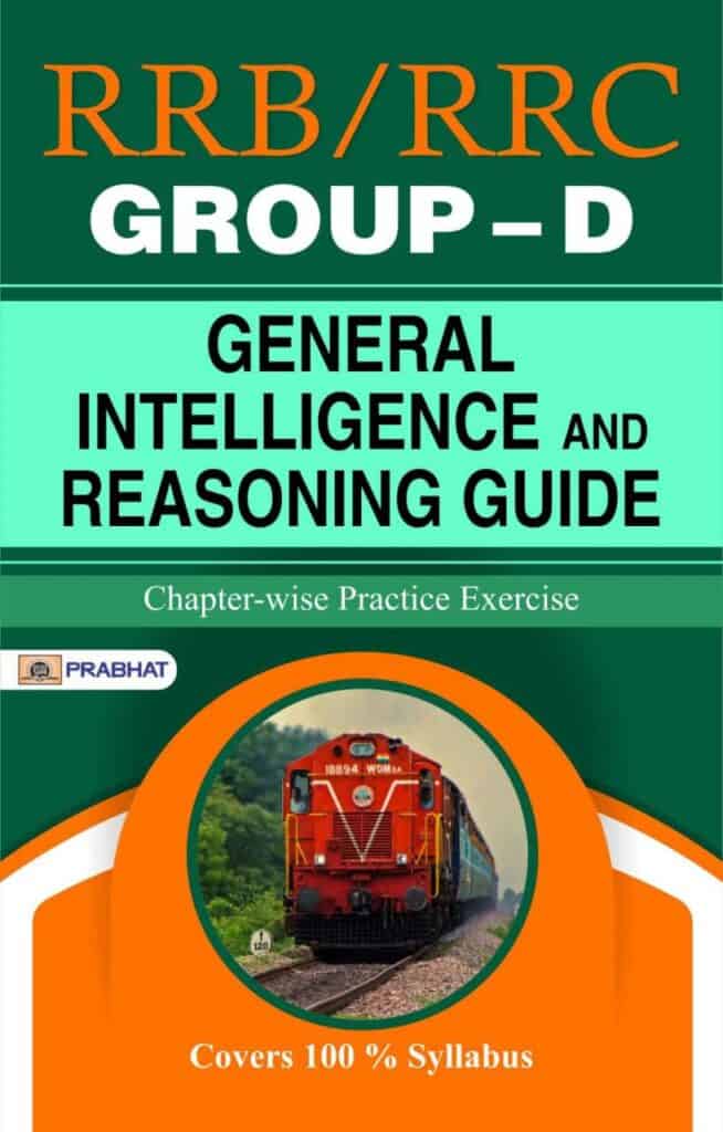RRB GROUP - D General Intelligence & Reasoning Guide - Team Prabhat [2020 Edition]