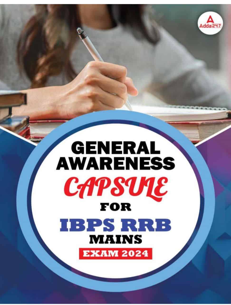 General Awareness Capsule for IBPS RRB Mains 2024 Adda247 PDF