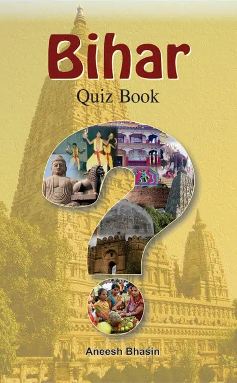 Bihar Quiz Book - Anish Bhasin [2013 Edition]