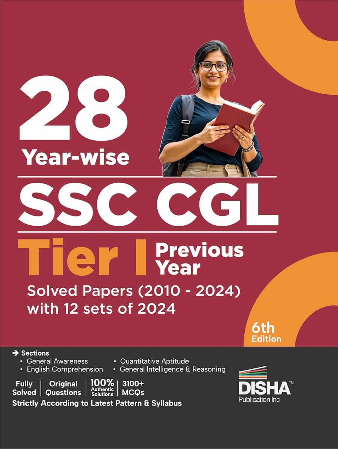 28 Year-wise SSC CGL Tier-I Previous Year Solved Papers (2010 - 2024) with 12 sets of 2024 - [6th Edition - 2025] by Disha