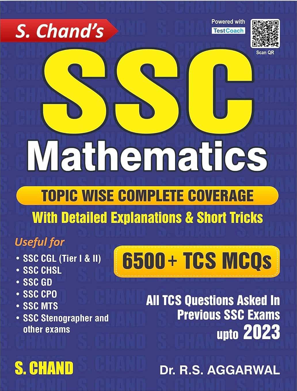 SSC Mathematics 6500+ TCS MCQs by S. Chand [2023 Edition]
