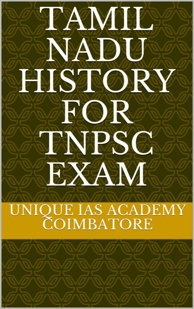 Tamil Nadu History for TNPSC Exam - Unique IAS Academy Coimbatore