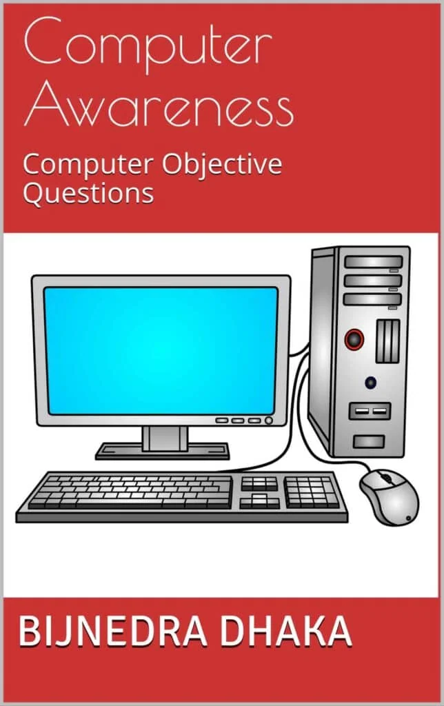 Computer Awareness - Computer Objective Questions - Bijendra Dhaka