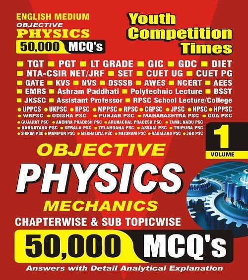 YCT 2023-24 Objective PHYSICS Mechanics 50,000 MCQs [English Medium]