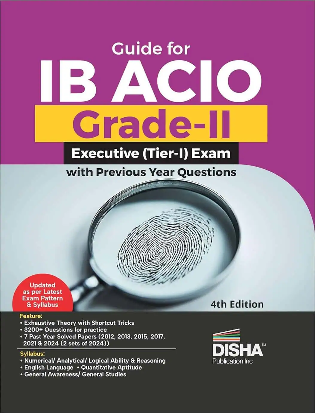 Disha Guide for IB ACIO Grade-II - Executive (Tier-I) Exam with Previous Year Questions [4th Edition - 2025]