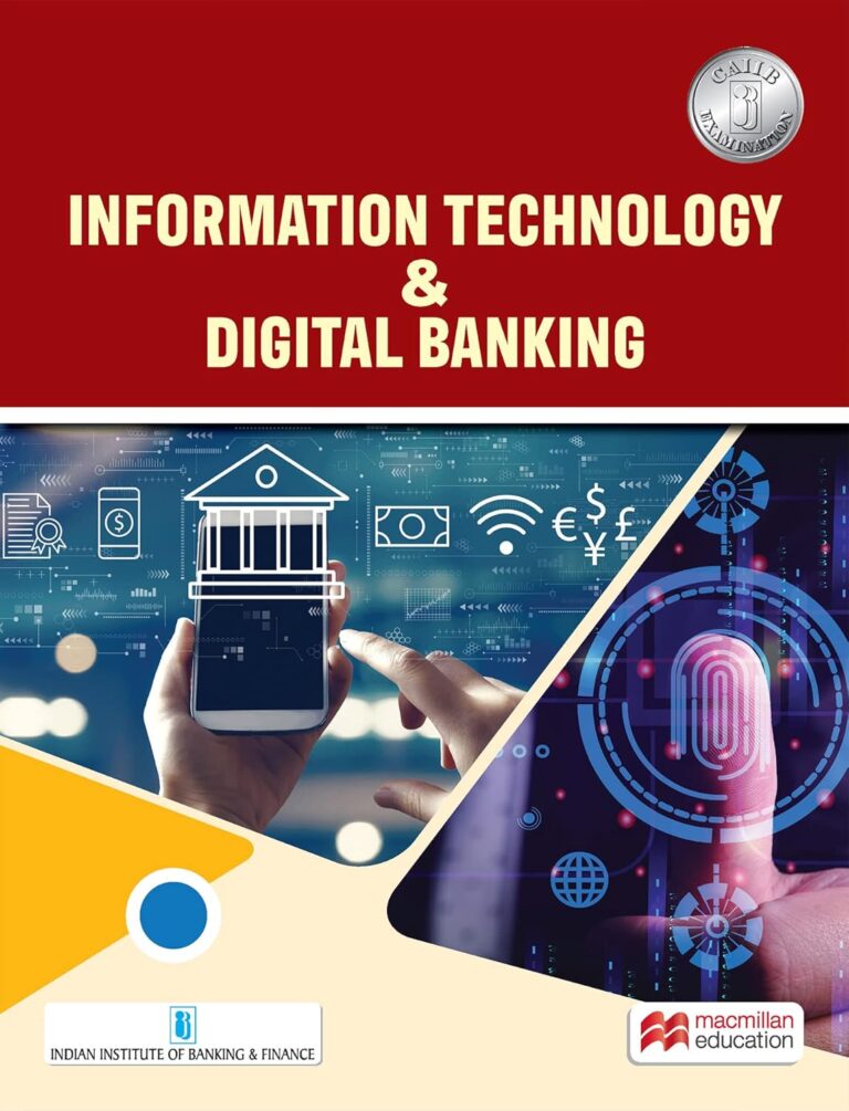 INFORMATION TECHNOLOGY & DIGITAL BANKING by IIBF - [2023 Edition]